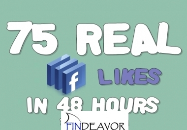 give you 75 Facebook Likes in 48 hours