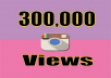 Add you Fast 300,000+ Instagram Videos Views