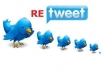 get your message retweeted out to over 120,000+ real twitter followers within 24 hours 