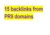 manually produce 15 backlinks from PR9 domains 