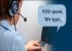 transcribe a audio/video for you for a very low price