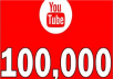 I will Provide you 100,000 High Quality youtube Views 100% safely.